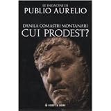 Cui prodest?di Danila Comastri Montanari