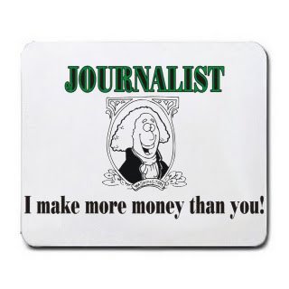 JOURNALIST I make more money than you! Mousepad