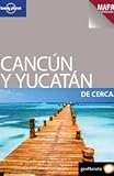 Cancún y el Yucatán de Cerca (Spanish Language) (Spanish Edition)