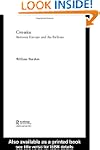 Croatia: Between Europe and the Balkans