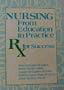 Nursing From Education To Practice (Rx For Success)
