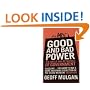 Good and Bad Power: The Ideals and Betrayals of Government