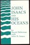 John Isaacs and His Oceans