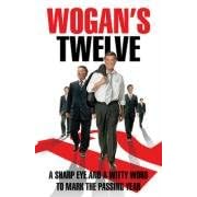 Wogan's Twelve: A Sharp Eye and a Witty Word to Mark the Passing Year