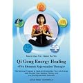 Qi Gong Energy Healing: Five Elements Rejuvenation Therapy