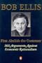 First Abolish the Customer: 202 Arguments Against Economic Rationalism