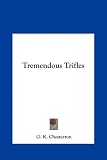 Tremendous Trifles