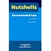 Nutshell Environmental Law (Nutshells)