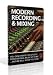 Secrets of the Pros Modern Recording & Mixing DVD Set