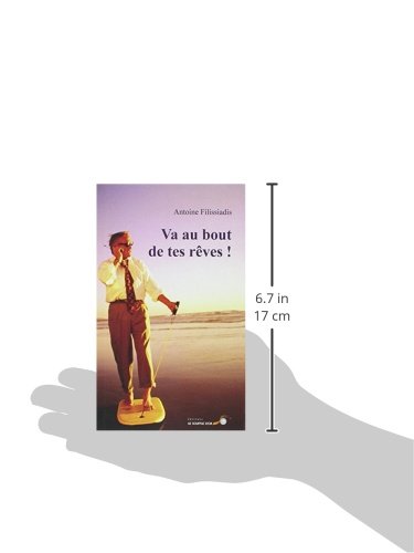 Va Au Bout De Tes Rêves