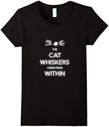 Women's OFFICIAL The Cats Whiskers Come From Within T-shirt XL Black