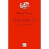Essai sur le don : Forme et raison de l'�change dans les soci�t�s archa�ques
