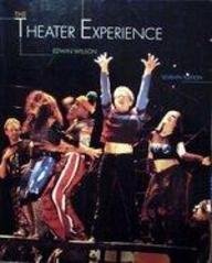 The Theater Experience: With Theater Goer's Guide