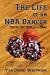 Search : The Life of an NBA Dancer: Truths Not Seen on the Court