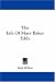 The Life Of Mary Baker Eddy