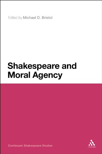 Shakespeare and Moral Agency (Continuum Shakespeare Studies)