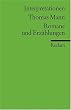 Interpretationen: Thomas Mann. Romane und Erz�hlungen: Romane Und Erzahlungen (Literatur studium)