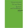Interpretationen: Thomas Mann. Romane und Erzählungen: Romane Und Erzahlungen (Literatur studium) Interpretationen: Thomas Mann. Romane und Erzählungen: Romane Und Erzahlungen (Literatur studium)