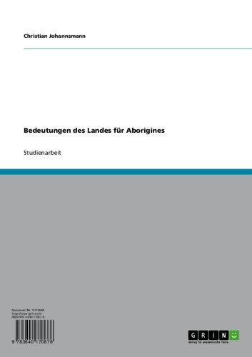 Bedeutungen des Landes für Aborigines (German Edition)