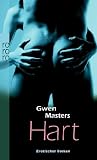 Hart: Erotischer Roman - Gwen Masters