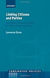 Linking citizens and parties : how electoral systems matter for political representation