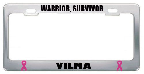 Vilma Warrior Proud Survivor Cancer Ribbon Metal License Plate Frame Tag Border