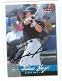 Aaron Hill autographed Baseball Card (Toronto Blue Jays)
