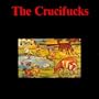 Crucifucks [Vinyl]