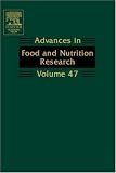 Advances in Food and Nutrition Research, Vol. 47