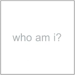 Who Am I?