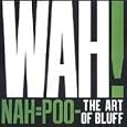 Nah = Poo -- The Art of Bluff