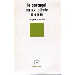 Le Portugal au XXe si�cle, 1910-1985