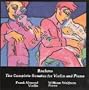 Brahms : The Complete Sonatas for Violin and Piano (Sonata Op. 78, Op. 100, Op. 108)
