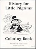History for Little Pilgrims (Coloring Book) (Misc Homeschool)