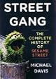 Street Gang: The Complete History of Sesame Street