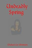 Books : Undeadly Spring