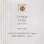 Ives: Melodies