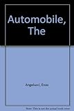 The automobile : from steam to gasoline