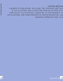 Gaudier-Brzeska: A Memoir By Ezra Pound, Including the Published Writings of the Sculptor, and a Selection From His Letters With Thirty-Eight ... Benington, and Numerous Reproductions 1916