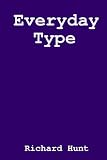 Everyday type : an introduction to using type on your computer