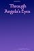 Through Angela's Eyes