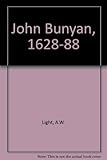 John Bunyan, 1628-1688