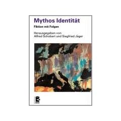 Mythos Identit�t. Fiktion mit Folgen