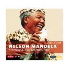 Nelson Mandela . Vom Freiheitsk�mpfer zum Friedensstifter - Feature