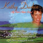 KATHY DURKIN : MY OWN NATIVE L