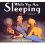While You are Sleeping