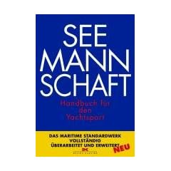 Seemannschaft: Handbuch f�r den Yachtsport