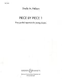 Piece by Piece: Easy Graded Repertoire for Young Players: Violin and Piano Pt. 1