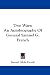 Two Wars: An Autobiography of General Samuel G. French