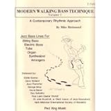 Modern Walking Bass Technique : Vol. 1